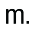 m
