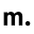 m