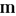 m