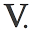 v