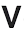 v