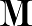 m