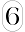 6