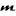 m