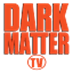 Dark Matter TV Publisher